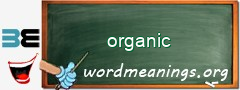 WordMeaning blackboard for organic